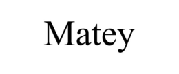 MATEY trademark
