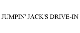 JUMPIN' JACK'S DRIVE-IN trademark