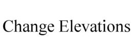 CHANGE ELEVATIONS trademark