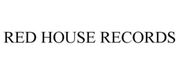 RED HOUSE RECORDS trademark