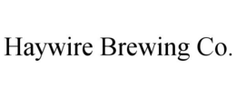 HAYWIRE BREWING CO. trademark