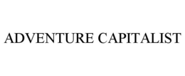 ADVENTURE CAPITALIST trademark