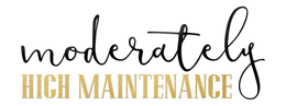 MODERATELY HIGH MAINTENANCE trademark