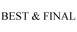 BEST & FINAL trademark