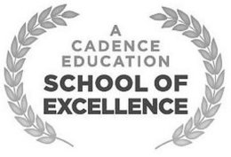 A CADENCE EDUCATION SCHOOL OF EXCELLENCE trademark