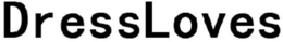 DRESSLOVES trademark