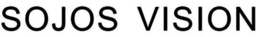 SOJOS VISION trademark