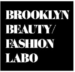 BROOKLYN BEAUTY/ FASHION LABO trademark
