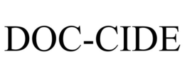 DOC-CIDE trademark