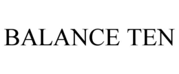 BALANCE TEN trademark