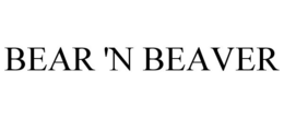 BEAR 'N BEAVER trademark