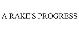 A RAKE'S PROGRESS trademark