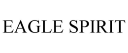 EAGLE SPIRIT trademark