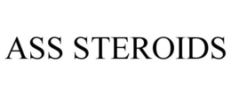 ASS STEROIDS trademark