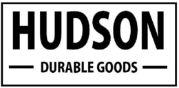 HUDSON DURABLE GOODS trademark