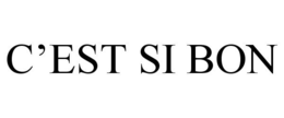 C'EST SI BON trademark
