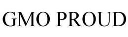 GMO PROUD trademark