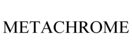 METACHROME trademark