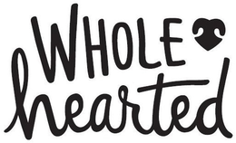 WHOLE HEARTED trademark