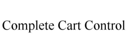 COMPLETE CART CONTROL trademark