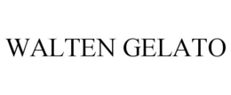 WALTEN GELATO trademark