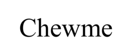 CHEWME trademark