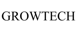 GROWTECH trademark