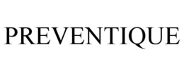 PREVENTIQUE trademark