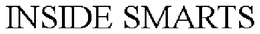 INSIDE SMARTS trademark