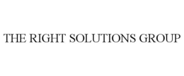 THE RIGHT SOLUTIONS GROUP trademark