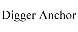 DIGGER ANCHOR trademark