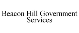 BEACON HILL GOVERNMENT SERVICES trademark