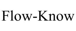 FLOW-KNOW trademark