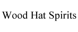 WOOD HAT SPIRITS trademark