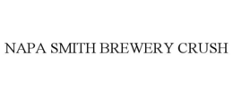 NAPA SMITH BREWERY CRUSH trademark