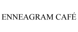 ENNEAGRAM CAFÉ trademark