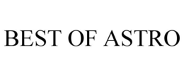 BEST OF ASTRO trademark