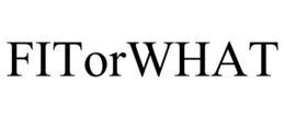FITORWHAT trademark