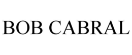 BOB CABRAL trademark