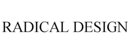 RADICAL DESIGN trademark