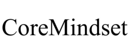 COREMINDSET trademark