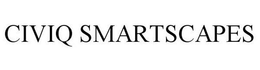 CIVIQ SMARTSCAPES trademark