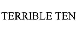 TERRIBLE TEN trademark