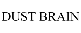 DUST BRAIN trademark
