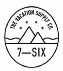 7-SIX THE VACATION SUPPLY CO. trademark