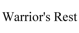 WARRIOR'S REST trademark