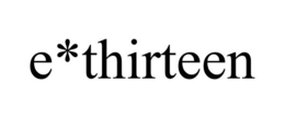 E*THIRTEEN trademark