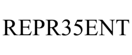 REPR35ENT trademark