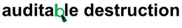 AUDITABLE DESTRUCTION trademark