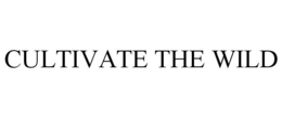CULTIVATE THE WILD trademark